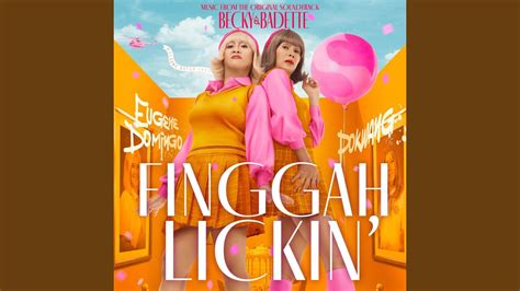 finga lickin lyrics becky and badette|Finger Lickin' Good (Remastered 2009) .